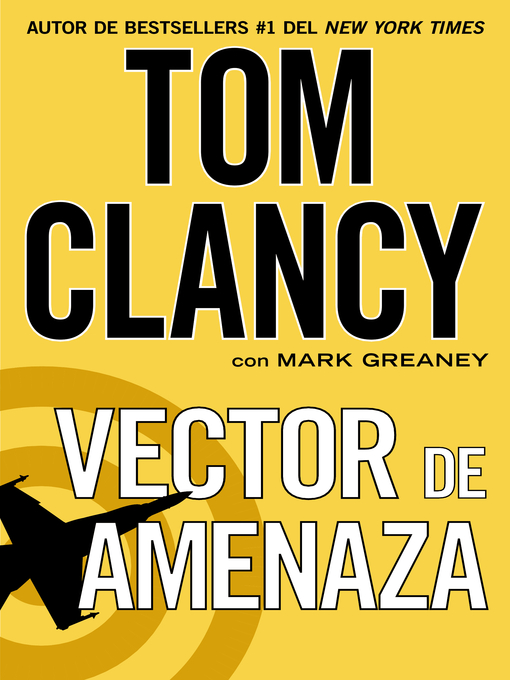 Title details for Vector de amenaza by Tom Clancy - Available